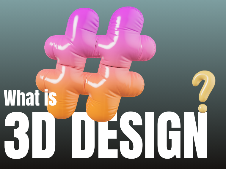 8. 3D Design